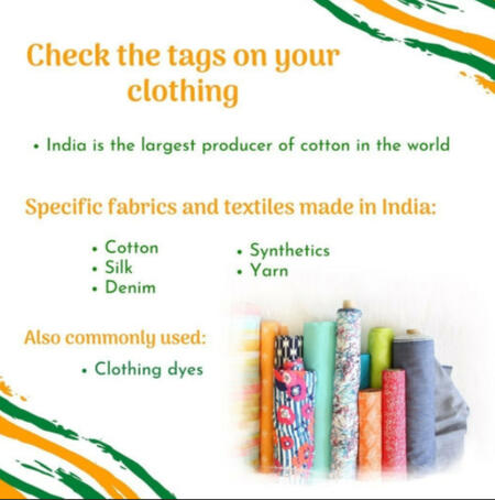 Check tags. india is the largest producer of cotton. More fabrics- silk, denim, synthethics, yarn, dyes.